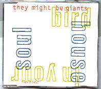 They Might Be Giants - Birdhouse In Your Soul